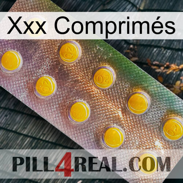 Xxx Comprimés new11